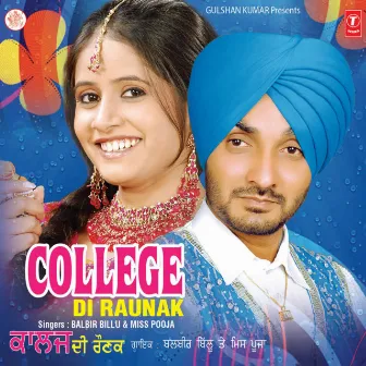 College Di Raunak by Balvir Billu