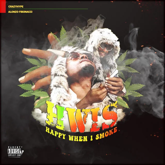 H.W.I.S. (Happy When I Smoke)