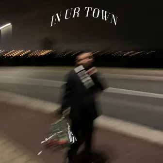 In Ur Town by Lackyy