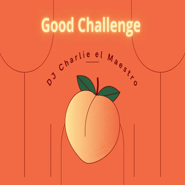 Good Challenge