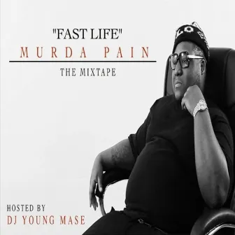 Fast Life by Murda Pain