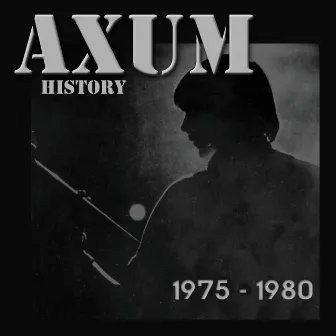 History 1975-1980 by Axum