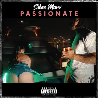 Passionate by Silas Marv