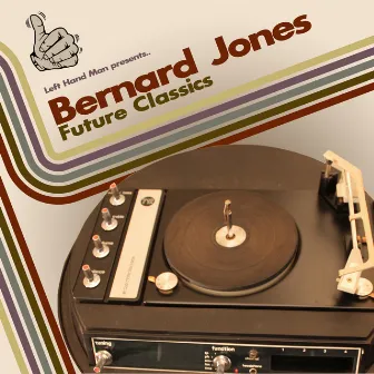 Future Classics by Bernard Jones