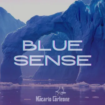 Blue Sense by Macario Corleone