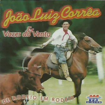 De Rodeio em Rodeio by Vozes Do Vento