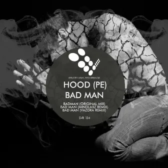 Bad Man by HOOD (PE)