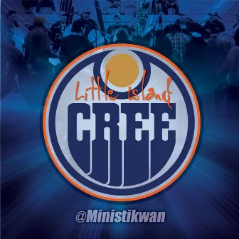 @Ministikwan by Little Island Cree