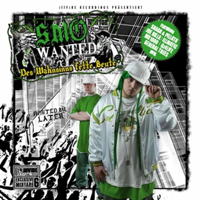 Smo's Wanted - Des Wahnsinns Fette Beute (Illvibe Exclusive)