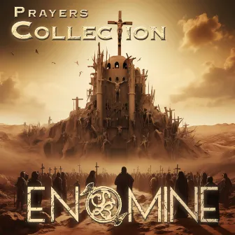 Prayers Collection - Passion Christi by E Nomine