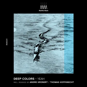 Yeah Ep by Deep Colors