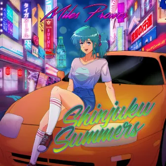 Shinjuku Summers EP by Miles Prower