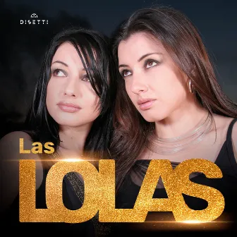 Las Lolas by Las Lolas