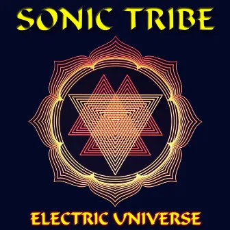 Electric Universe by Sonic Tribe