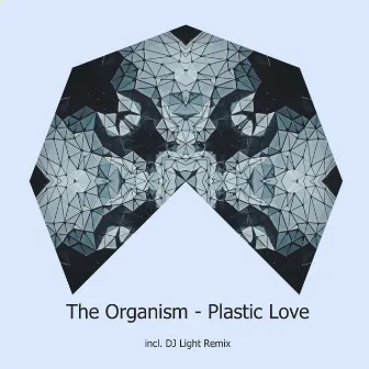 Plastic Love by Organism