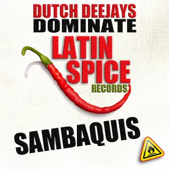 Sambaquis by Dutch Deejays Dominate