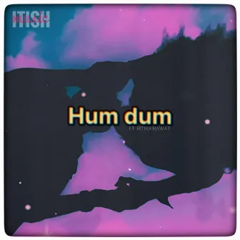 Humdum by Ritika Rawat