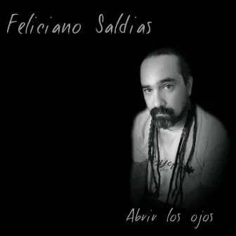 Abrir Los Ojos by Feliciano Saldias