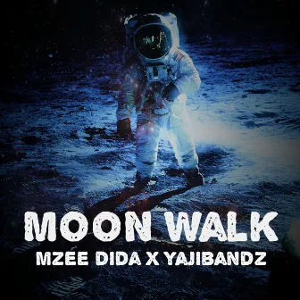 Moon Walk by Mzee Dida