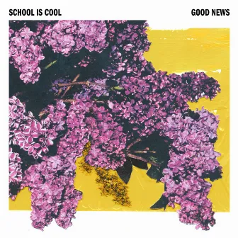 Good News by School Is Cool