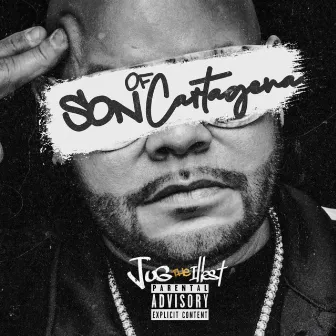 Son of Cartagena by Jug the Illest