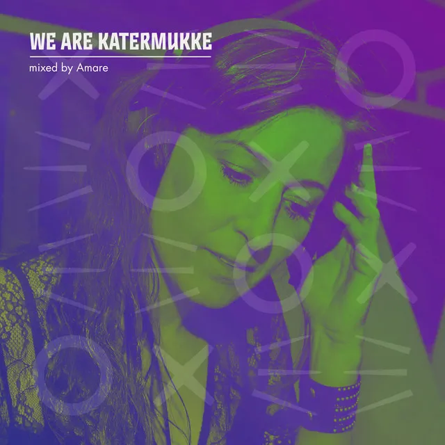 We Are Katermukke: Amare (DJ Mix)