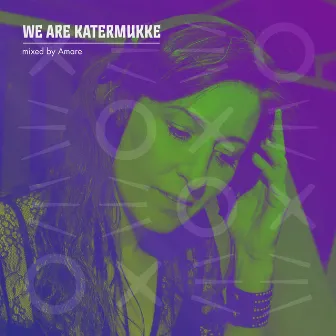 We Are Katermukke: Amare (DJ Mix) by AMARE