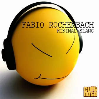 Minimal Slang (Club Mix) by Fabio Rochembach