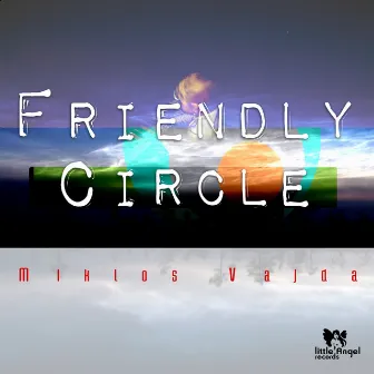 Friendly Circle by Miklos Vajda