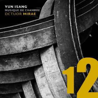 Isang Yun: Musique de Chambre by Fany Maselli