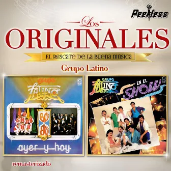 Los Originales by Grupo Latino