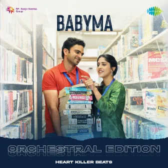 Babyma (Orchestral Edition) by Sanjana Kalmanje