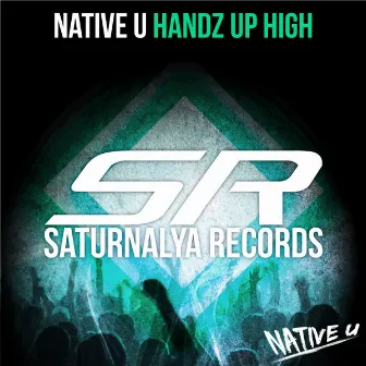 Handz Up High by Native U