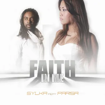 Faith in Me (feat. Parisa) by Sylka