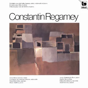 Constantin Regamey: Clarinet Quintet - Flute Sonatina - Five Studies by Constantin Regamey