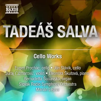 Salva: Cello Concerto - 3 Arias by Tadeas Salva