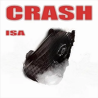 Crash by Isa