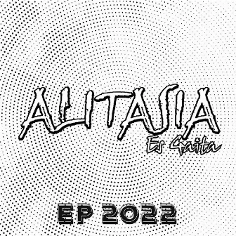 Alitasia EP 2022 by Alitasia