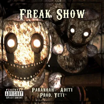 FREAKSHOW by Paranoah