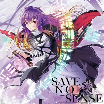 SAVE NO SENSE by イノライ