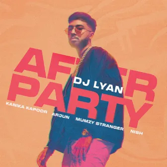 After Party by DJ LYAN