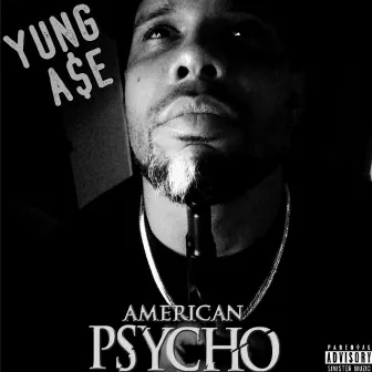 American Psycho by Yung A$E