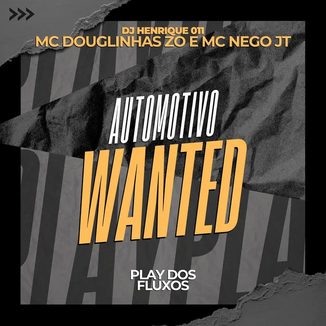 Automotivo Wanted