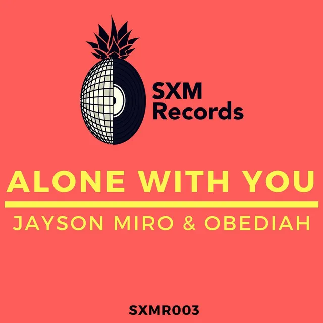 Alone With You - Original Mix