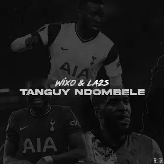 TANGUY NDOMBELE by WIXO & LA2S