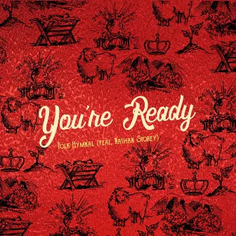 You're Ready by Folk Hymnal