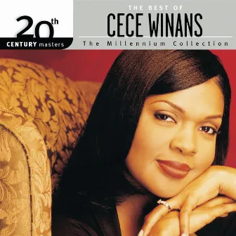 20th Century Masters - The Millennium Collection: The Best Of Cece Winans by CeCe Winans