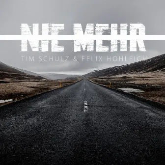 Nie mehr by Felix Hohleich