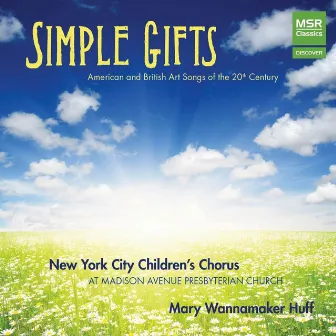 Simple Gifts: American and British Art Songs of the 20th Century by Mary Huff