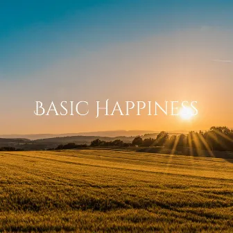 Dreamy Happiness and Dreamy Thoughts by Basic Happiness